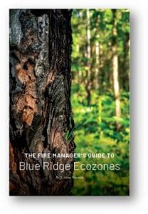 The Fire Manager's Guide to Blue Ridge Ecozones